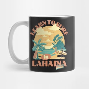 Learn to Surf in Lahaina Mug